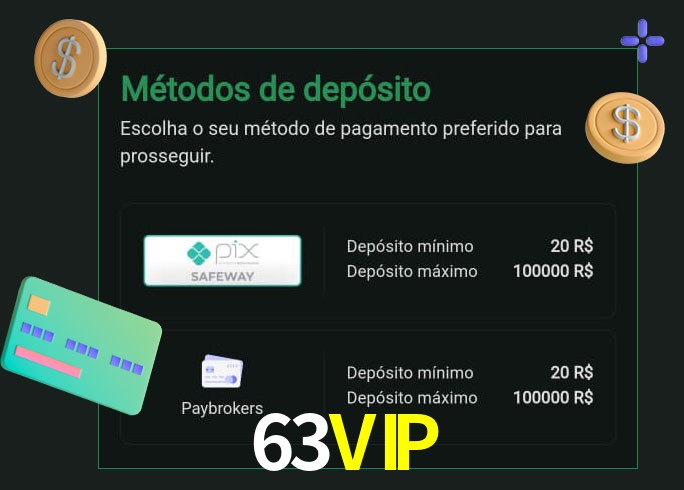 O cassino 63VIP oferece uma grande variedade de métodos de pagamento