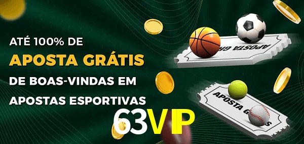 63VIP Ate 100% de Aposta Gratis